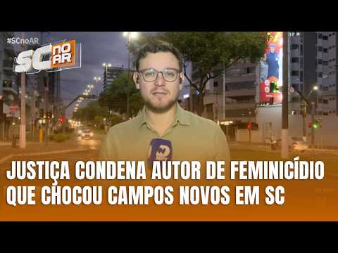 Homem é condenado por feminicídio cometido diante da filha em Campos Novos