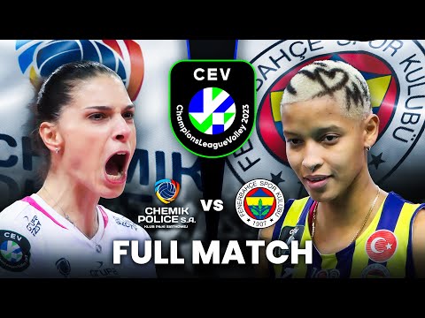 Fenerbahce vs Chemik Police | Full Match | CEV Champions League Volley 2023