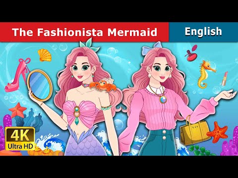 The Fashionista Mermaid | Stories for Teenagers | @EnglishFairyTales