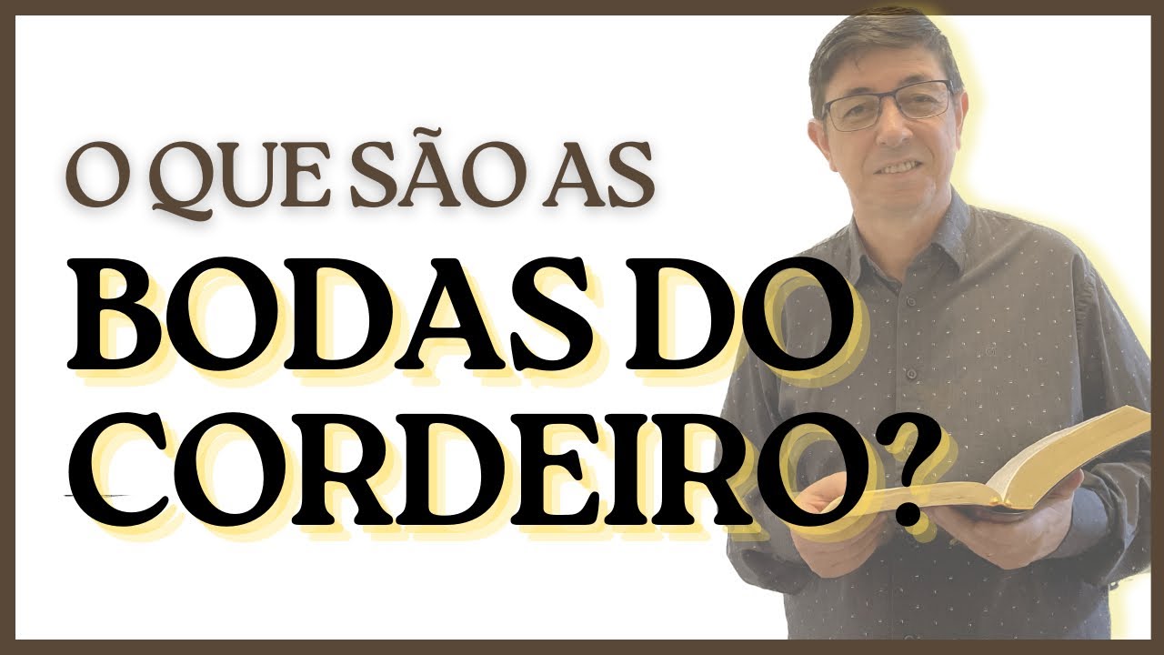 Tudo o que você precisa saber sobre as Bodas do Cordeiro | @Cirozibordi