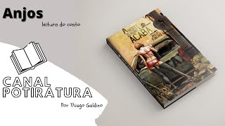 Anjos (Carlos Fialho) | Leitura do conto | Canal Potiratura