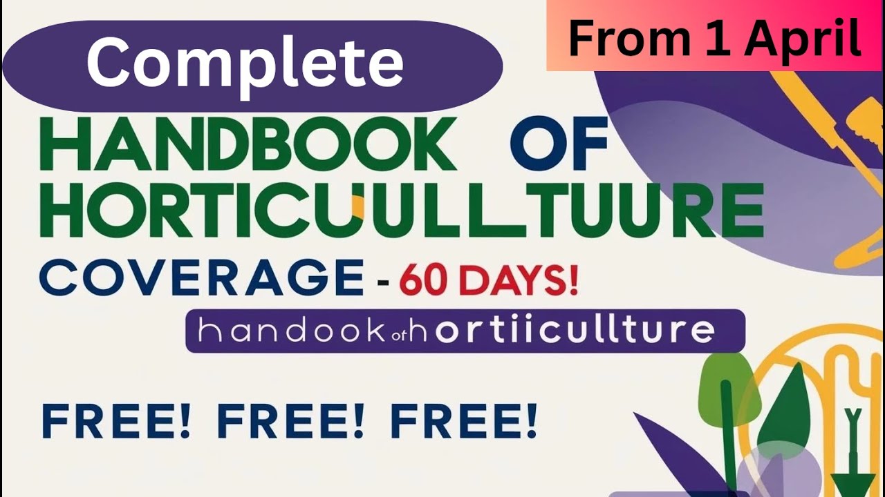 Complete Handbook of Horticulture within 60 Days for JRF/SRF/ASRB NET/SAU And other competitive exam