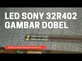 TV Sony LCD 32r402 Gambar Dobel