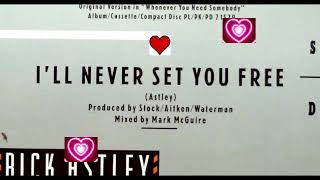 Rick Astley - I'll never set you free (1988)