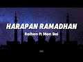 Harapan Ramadhan Raihan Ft Man Bai Lirik