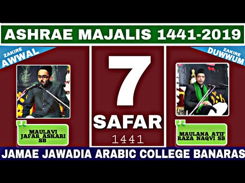 7th Safar 1441-2019 | Maulana Atif Raza Naqvi Sb | Maulavi Jafar Askari Sb | #Jawadia