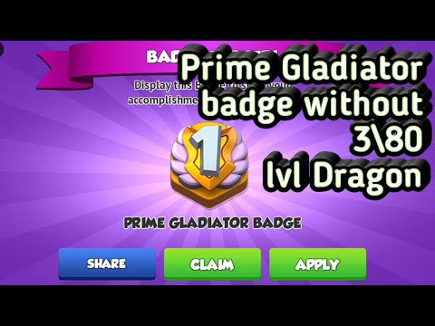 OMG, got Prime Gladiator badge without 3\80 lvl Dragon+top in arena.
