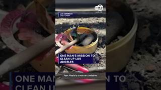 One man's mission to clean up Los Angeles