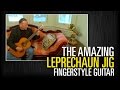 THE AMAZING LEPRECHAUN JIG - Fingerstyle guitar playing
