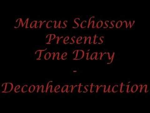 Marcus Schossow Presents Tone Diary - Reconheartstruction