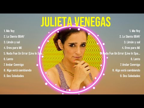 Best Songs of Julieta Venegas full album 2024 ~ Top 10 songs