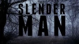 Slender Man - The Movie