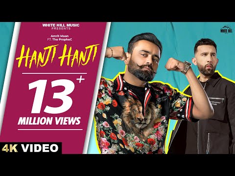 HANJI HANJI (Official Song) Amrit Maan | The PropheC | Punjabi Love Song