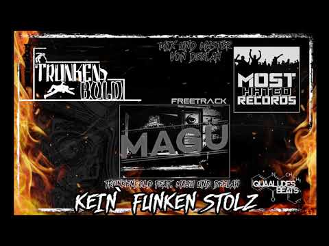 Trunkenbold feat. MaGu & DeeLah - Kein` Funken Stolz (prod. by Quaaludes Beats)