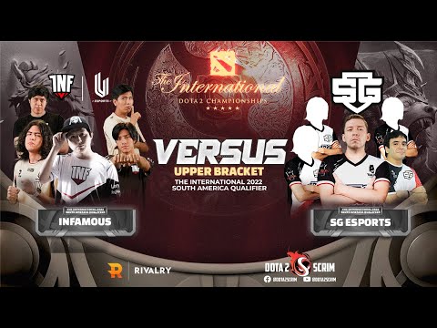 Infamous vs SG esports - The International 2022: South America Qualifier - Upper Bracket - BO3