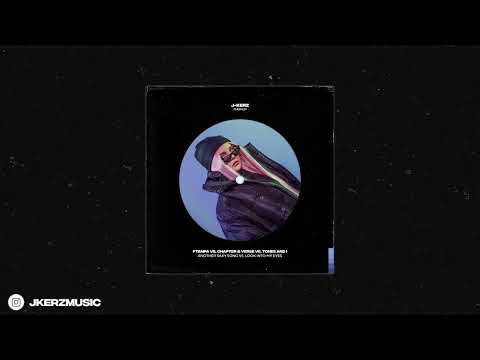 Chapter & Verse vs. Tones And I -  Look In My Eyes vs. Dance Monkey (J-Kerz Mashup)