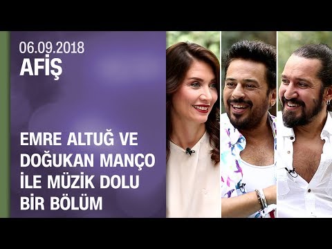 Emre Altuğ ve Doğukan Manço ile müzik dolu bir bölüm- Afiş 06.09.2018 Perşembe