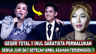 Download lagu INUL DARATISTA PERMALUKAN SEMUA JURI DA7, Setelah Arbil Asahan Tersenggol di Top 4 DA7 Indosiar !! mp3