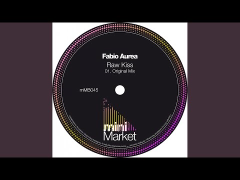 Raw Kiss (Original Mix)