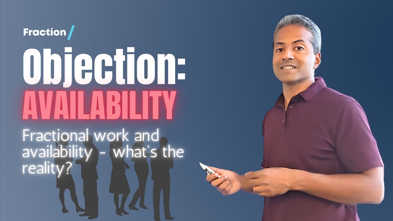 Fractional Work Objection: Availability