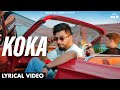 DJ FLOW : Koka (Lyrical Video) DR ZEUS | Kptaan | Gurlez | Go With The Flow | New Punjabi Songs 2024