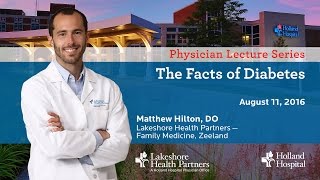 Physician Lecture Series: Facts of Diabetes