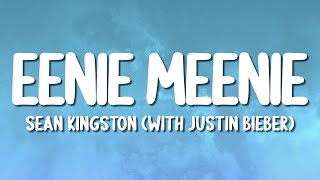 Sean Kingston - Eenie Meenie (with Justin Bieber) (Lyrics)