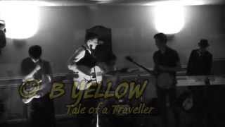 B Yellow - Tale of the Traveller