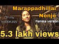 Oh My Kadavuley Marapadhillai Nenje Female Version Nalini Vittobane