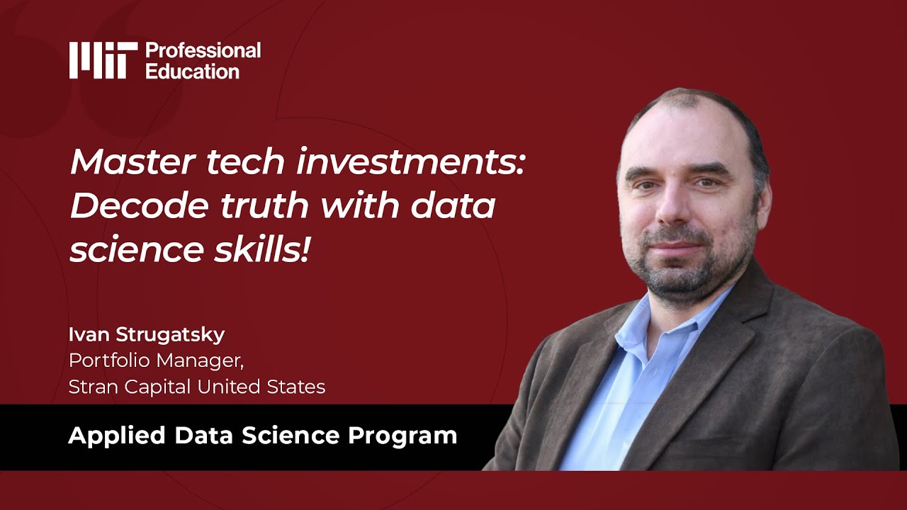Ivan Strugatsky Reviews MIT Applied Data Science Program