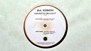 Dj Czech - Raver's Delight (Break Original) // Futurist Funk Records (2000)