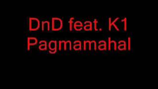 DnD feat K1 - Pagmamahal