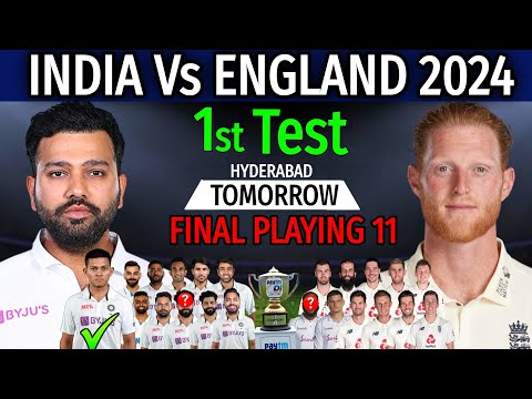 India Vs England 1st Test Match 2024 - Details & Playing 11 | Ind Vs Eng 1st Test 2024 Date & Time |