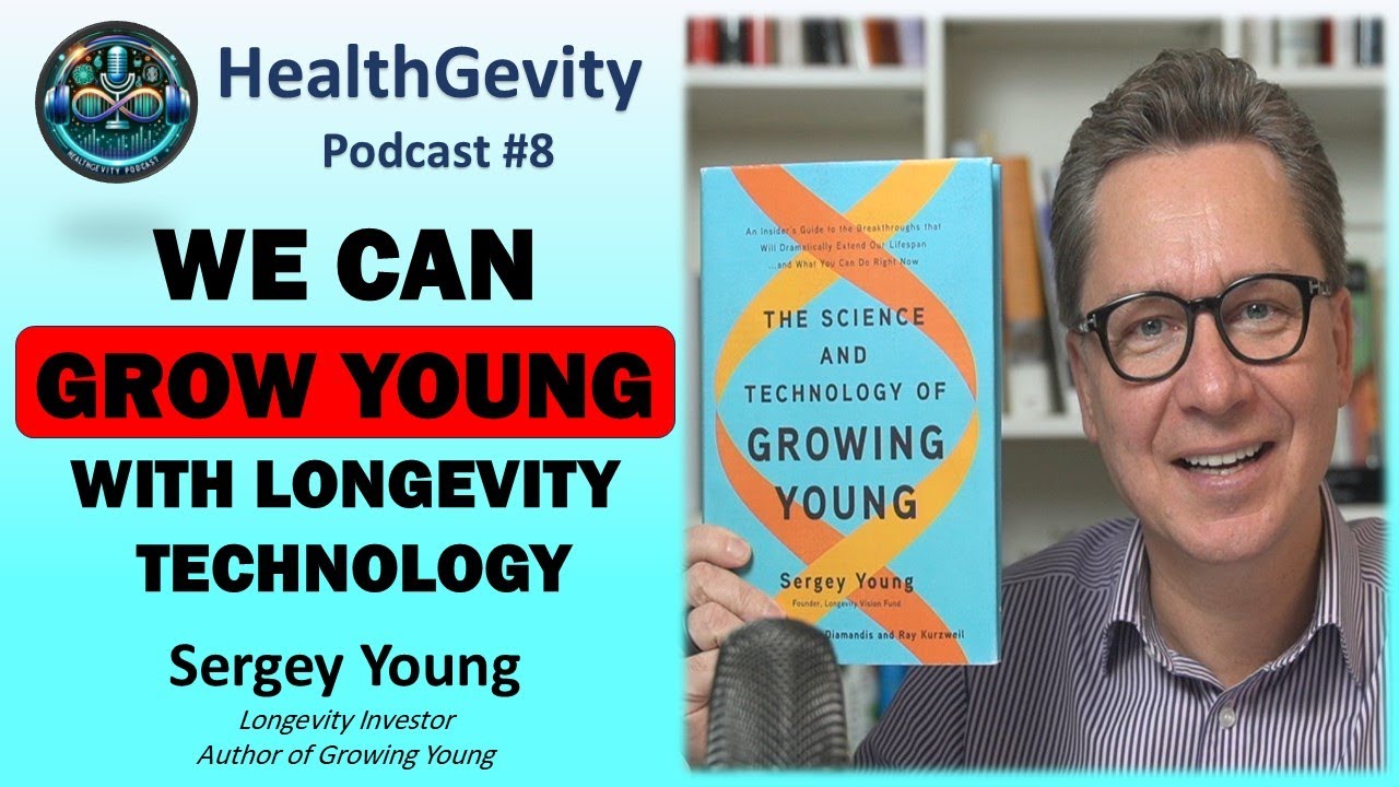 #211 Sergey Young in HealthGevity Podcast. How to live to 200 years?!