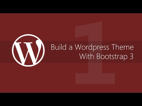 Make a WordPress theme with Bootstrap 3