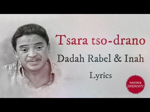Tsara tsodrano - Dadah Rabel & Inah (Lyrics)