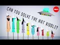 Can you solve the prisoner hat riddle? - Alex Gendler