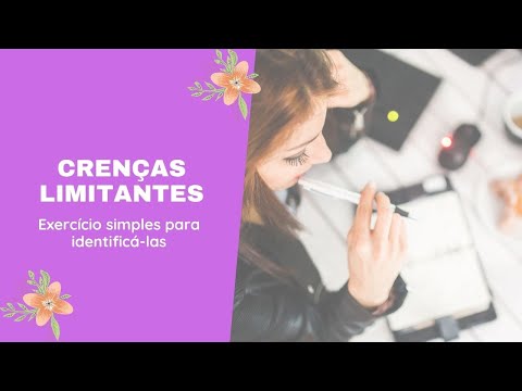 COMO IDENTIFICAR CRENÇAS LIMITANTES// EXERCÍCIO SIMPLES