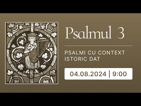 Psalmul 3 - Demnitatea păcătosului iertat | Biserica Iris 04.08.2024, Programul 1