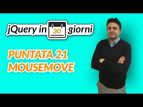 jQuery in 30 giorni - Puntata 21: mousemove event