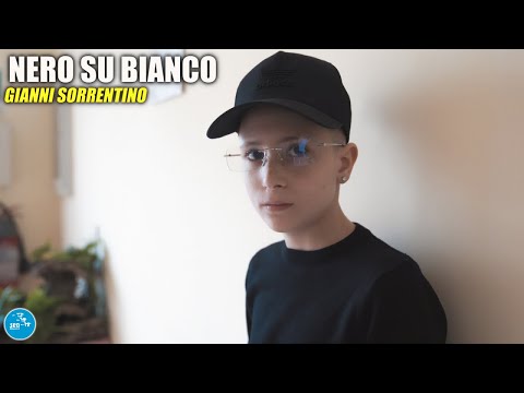 Gianni Sorrentino - Nero su bianco ( Ufficiale 2022 )