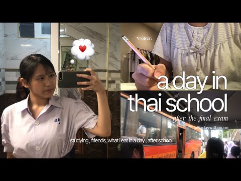 a day in thai school ☆〜（ゝ。∂） | studying 📕, friends , what i eat in a day , after school