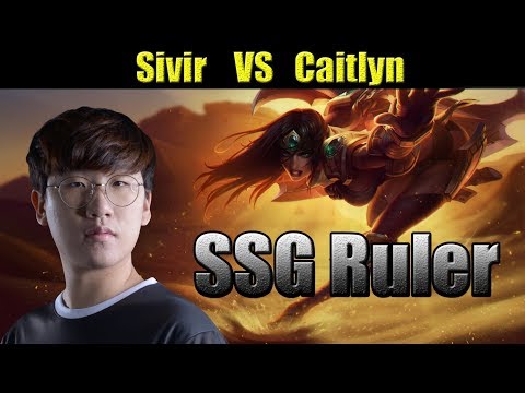 SSG Ruler - Sivir Adc vs Caitlyn - LoL Replays SoloQ