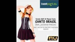 SANTO BRASIL 2010(M&K VS PACIFIC NATION RMX).m4v