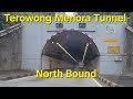 Terowong Menora Tunnel 2 North Bound AH2 Lebuhraya PLUS Expressway Keledang Range Jelapang Perak