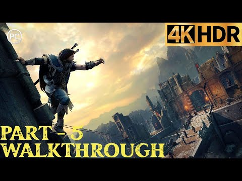 Middle-earth: Shadow of War (Part 5) – Full Pc Gameplay Walkthrough | 4K | No Commentary