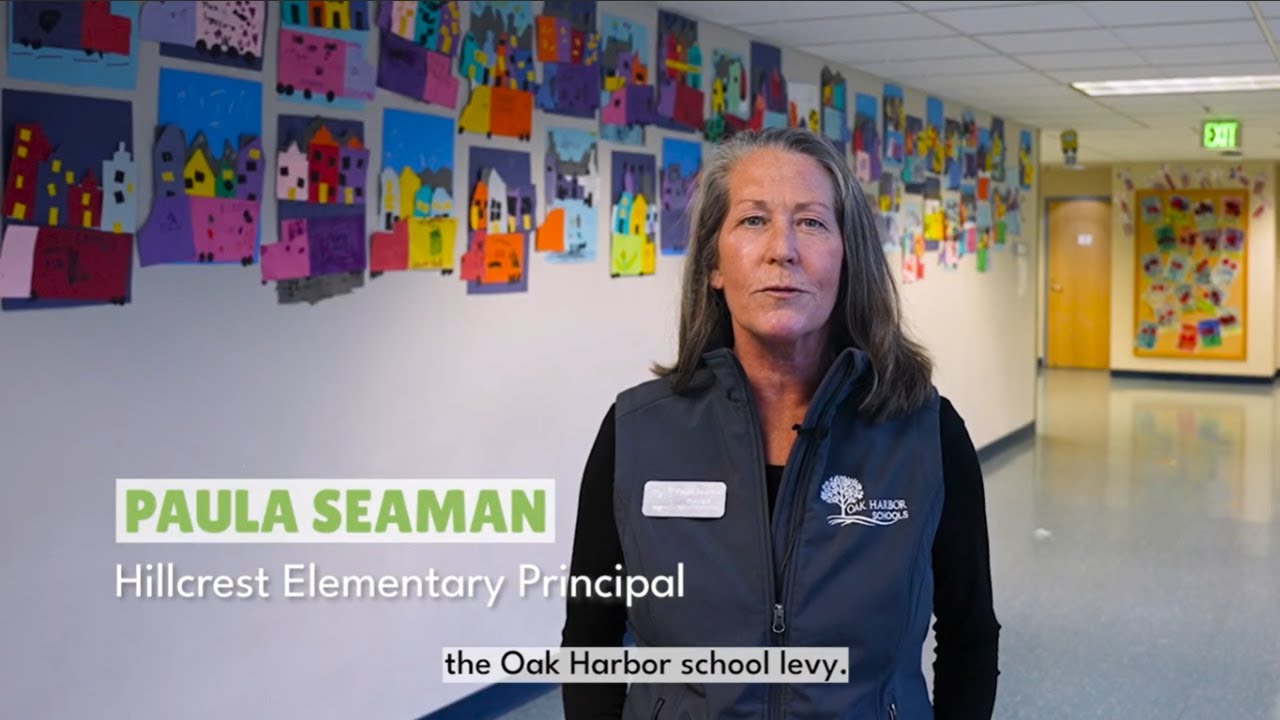 Video preview image of A poster promoting the Oak Harbor School levy features a photo of Paula Seaman, Hillcrest Elementary Principal, with the text 'PAULA SEAMAN' above her name and 'Hillcrest Elementary Principal' below.  The words 'HARBOR' and 'the Oak Harbor school levy' are also prominently displayed.; click to visit the ParentSquare post with the video