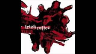 Irish Coffee-Apocalypse.wmv