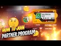 How To Join Free Fire PARTNER PROGRAM - DO's & DON'T || GARENA FREE FIRE