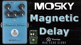 Video thumbnail for MOSKY Magnetic Delay Pedal Demo by D Man Guitar